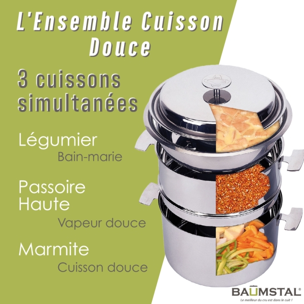 L'Ensemble Cuisson Douce Baumstal permet la réalisation de 3 cuissons en même temps. Une cuisson douce à basse température dans la Marmite, une cuisson à la vapeur douce et un bain marie.