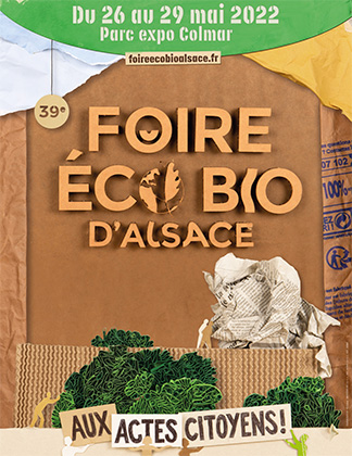 foire eco bio colmar 2022 Affiche de la Foire Eco Bio d'Alsace du 26 au 29 mai 2022 à Colmar