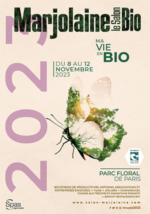 Le salon bio Marjolaine se tiendra du 8 au 12 novembre 2023 au parc floral de Paris Le salon bio Marjolaine se tiendra du 8 au 12 novembre 2023 au parc floral de Paris